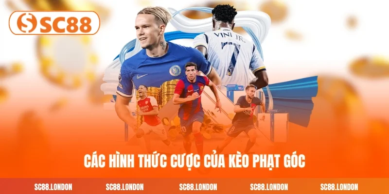 Các hình thức cược của kèo phạt góc