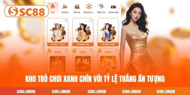 Kho trò chơi xanh chín với tỷ lệ thắng ấn tượng