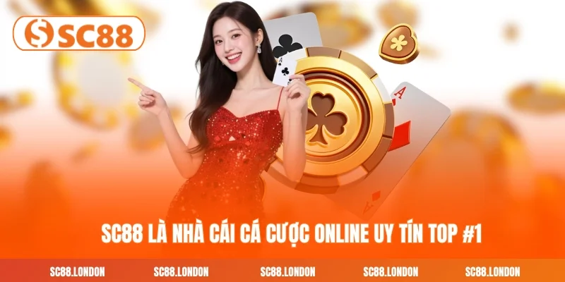 SC88 là nhà cái cá cược online uy tín top #1
