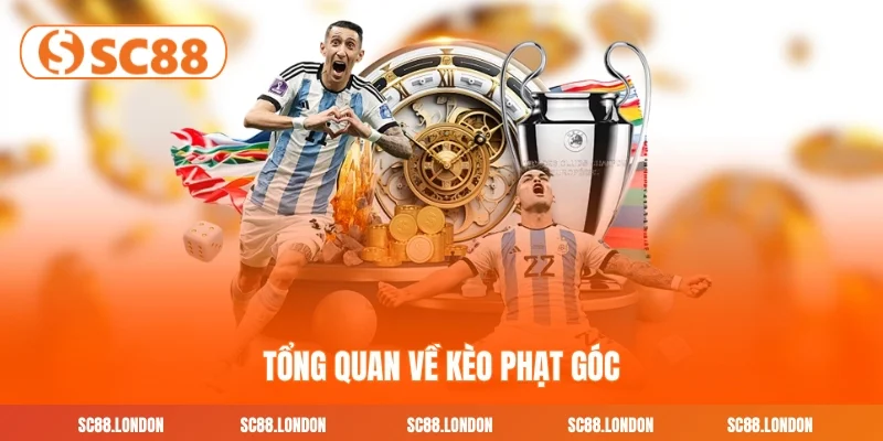 Tổng quan về kèo phạt góc